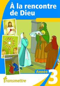Picture of A la rencontre de Dieu - Année 3