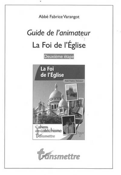 Image de La Foi de l'Eglise- Collège Etape 2- Guide de l'animateur