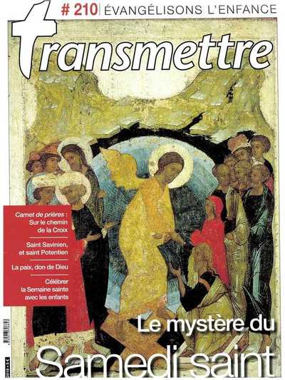 Picture of Revue Transmettre évangélisons l'enfance - Le Mystère du Samedi Saint n°210