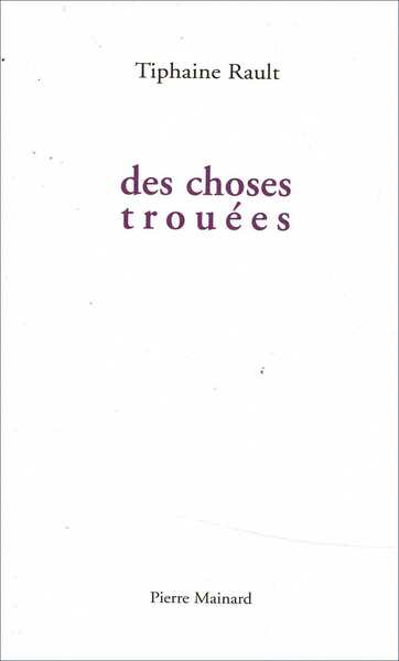 Picture of Des choses trouées