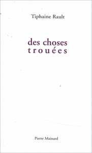 Picture of Des choses trouées