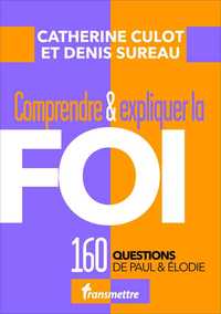 Image de Comprendre et expliquer la Foi