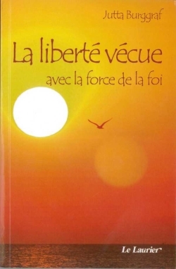 Picture of La liberté vécue avec la force de la foi