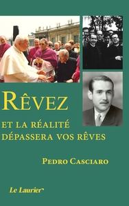 Picture of Rêvez et la réalité dépassera vos rêves
