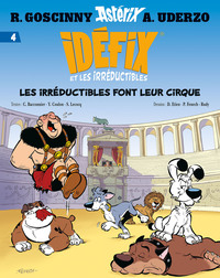 Picture of Idéfix et les Irréductibles Tome 4 - Les irréductibles font leur cirque