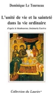 Image de L Unité de Vie et la Saintete Dans la Vie Ordinaire