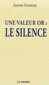 Image de Une valeur or : Le silence