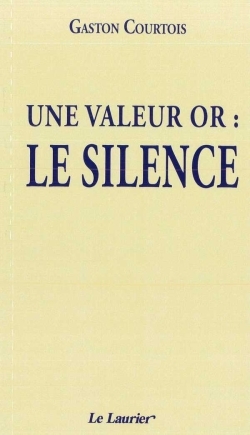 Picture of Une valeur or : Le silence