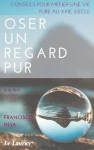 Image de Oser un regard pur