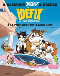 Picture of Idéfix et les Irréductibles Tome 8 - A la poursuite du flacon vert