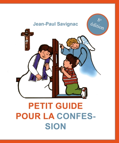 Image de Petit guide pour la confession des enfants - (de 7 à 10 ans) - 8ème édition