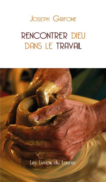 Picture of Rencontrer Dieu dans le travail