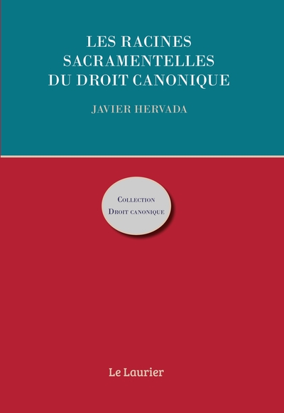 Image de Les racines sacramentelles du droit canonique