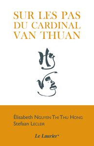 Image de Sur les pas du Cardinal Nguyen Van Thuan