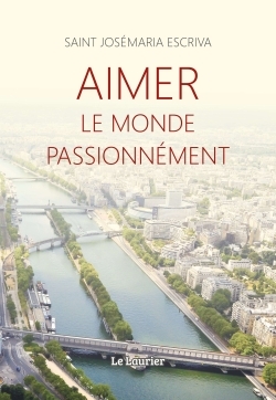 Image de Aimer le monde passionnément