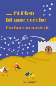 Image de Et Dieu fit une crèche