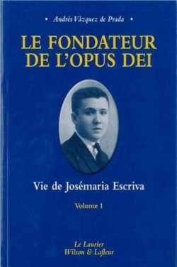 Image de LE FONDATEUR DE L'OPUS DEI TOME1 SEIGNEUR, QUE JE VOIE