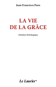 Picture of La vie de la grâce