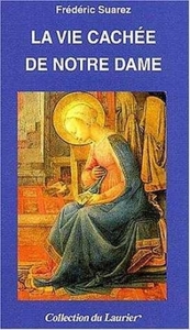 Picture of La vie cachée de Notre Dame