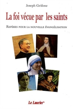 Image de La foi vécue par les saints