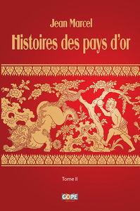 Picture of Histoires des pays d’or – tome II (ouvrage illustré)