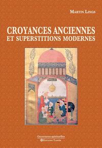 Image de Croyances anciennes et superstitions modernes