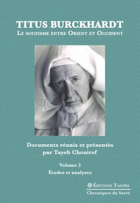 Image de Titus Burckhardt. Le soufisme entre Orient et Occident, vol. 2