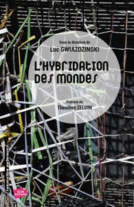 Picture of L'HYBRIDATION DES MONDES - Territoires et organisations à l'épreuve