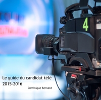Picture of Le guide du candidat télé 2015-2016