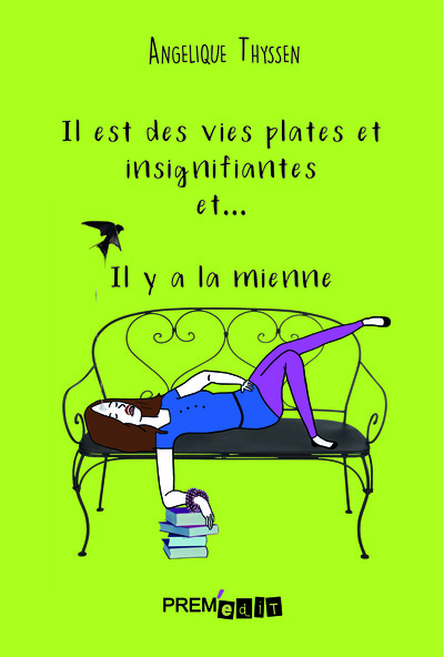 Picture of Il est des vies plates et insignifiantes... et il y a la mienne