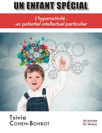Image de Un enfant spécial - l'hyperactivité, un potentiel intellectuel particulier