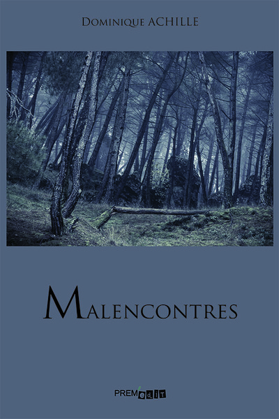 Picture of Malencontres