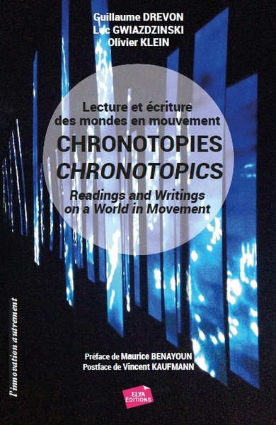 Picture of CHRONOTOPIES - Lecture et écriture des mondes en mouvement