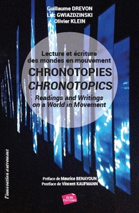 Picture of CHRONOTOPIES - Lecture et écriture des mondes en mouvement