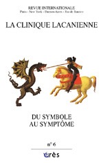 Image de Clinique Lacanienne 06 - Du symbole au symptôme