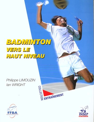 Image de Badminton. Vers le haut niveau.