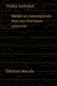 Image de Médiéval contemporain. Pour une littérature connectée