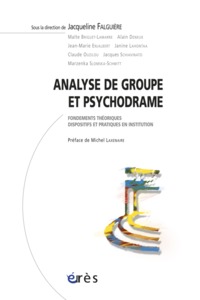 Image de Analyse de groupe et psychodrame fondements théoriques, dispositifs pratiques en institution