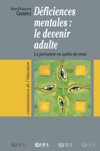 Image de Déficiences mentales - Le devenir adulte