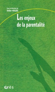 Image de Les enjeux de la parentalité