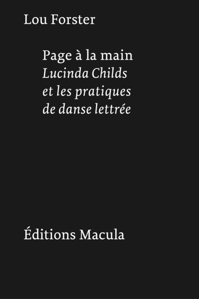 Picture of Page à la main. Lucinda Childs et les pratiques de danse lettrée