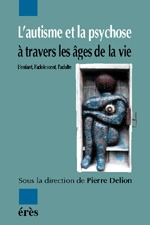 Image de L'autisme et la psychose à travers les âges de la vie