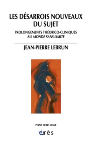 Image de Les désarrois nouveaux du sujet