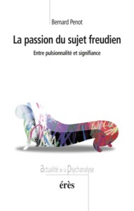 Image de La passion du sujet freudien