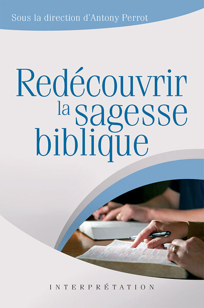 Image de Redécouvrir la sagesse biblique