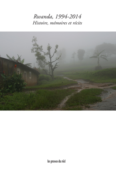 Picture of Rwanda, 1994-2014 - Histoire, mémoires et récits