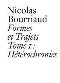 Image de Formes et trajets - Tome 1 : Hétérochronies