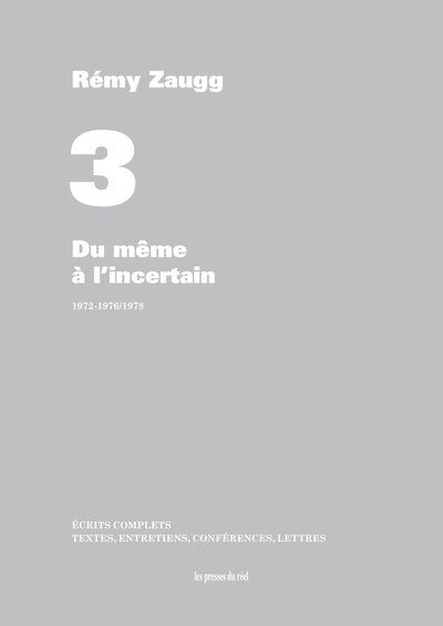 Image de Écrits complets - Volume 3 - Du même à l'incertain - 1972-1976/1978