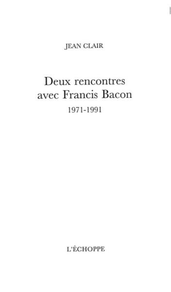 Image de Deux rencontres avec Francis Bacon
