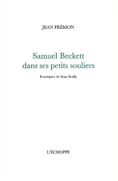 Image de Samuel Beckett dans ses Petits Souliers